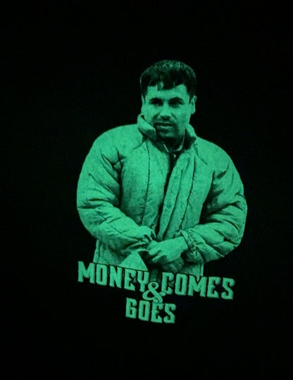 Tan “Money Comes & Goes” Glow In The Dark! T-Shirt