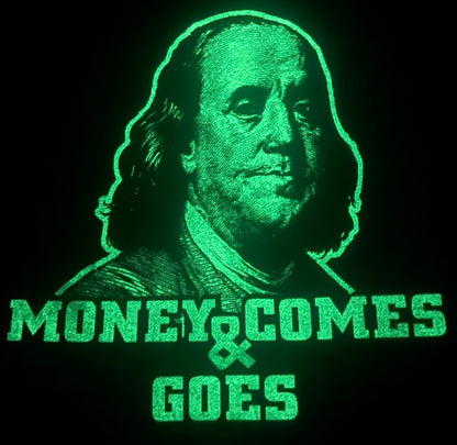 Black “Money Comes & Goes” Glow In The Dark!